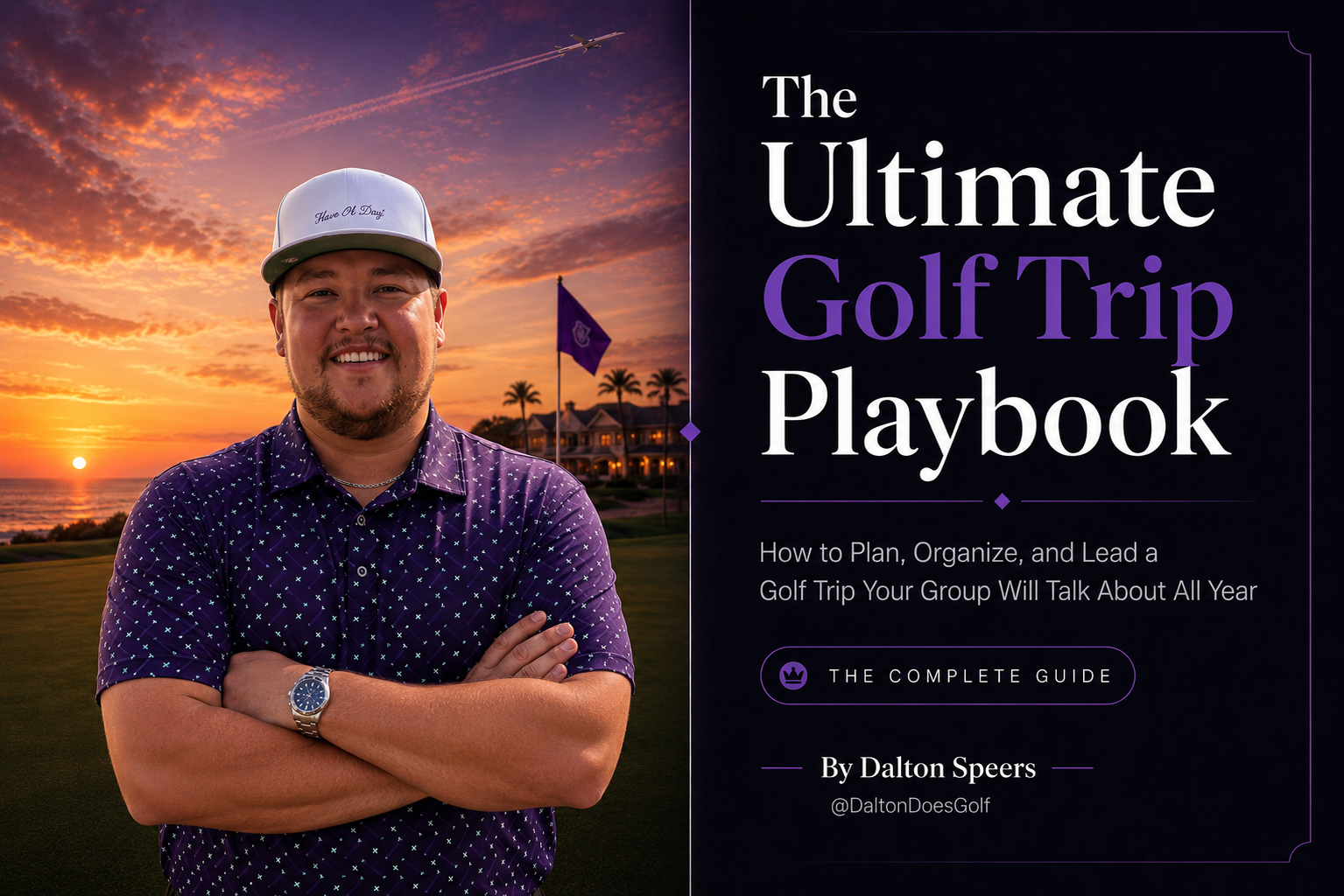 The Ultimate Golf Trip Playbook